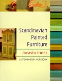Scandinavian Painted Furniture: A Step-By-Step Workbook
