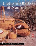 Lightship Baskets of Nantucket