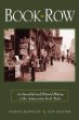 Book Row: An Anecdotal and Pictorial History of the Antiquarian Book Trade