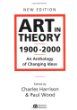 Art in Theory 1900-2000: An Anthology of Changing Ideas