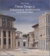 Formal Design in Renaissance Architecture : From Brunelleschi to Palladio