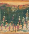 Souls Grown Deep: African American Vernacular Art of the South : The Tree Gave the Dove a Leaf