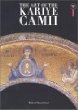 The Art of the Kariye Camii