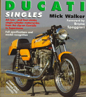 Ducati Singles: All Two-And Four-Stroke Single-Cylinder Motorcycles, Including Mototrans - 1945 Onwards (Osprey Collector s Library)