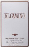 1984 Chevrolet El Camino Owner s Manual Reprint