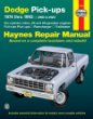 Dodge Pick-Ups Automotive Repair Manual: All Full0Size Pick-Ups, Ramcharger and Trailduster 1974 Through 1993 (Haynes Auto Repair Manuals Series)