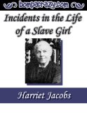 Incidents in the Life of a Slave Girl