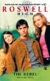 The Rebel (Roswell High No. 8)