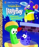 LarryBoy and the Fib from Outer Space! (VeggieTales) (Little Golden Book)