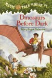 Dinosaurs Before Dark (Magic Tree House, No. 1)