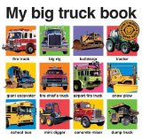 My Big Truck Book. (My Big Board Books)