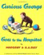 Curious George Goes to the Hospital (Curious George)