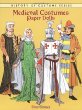 Medieval Costumes Paper Dolls (History of Costume)