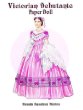 Victorian Debutante Paper Doll