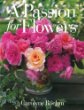 A Passion for Flowers