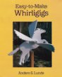 Easy-To-Make Whirligigs
