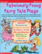 12 Fabulously Funny Fairy Tale Plays