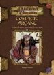 Complete Arcane : A Players Guide to Arcane Magic Use (Dungeons Dragons Accessories)