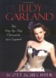 Judy Garland: The Day-By-Day Chronicle of a Legend