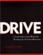 Drive: Neurobiological and Molecular Mechanisms of Sexual Motivation (Cellular and Molecular Neuroscience)