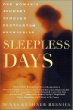 Sleepless Days : One Womans Journey Through Postpartum Depression