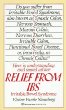 Relief from Ibs: Irritable Bowel Syndrome