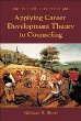 Applying Career Development Theory to Counseling