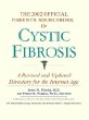 The 2002 Official Patients Sourcebook on Cystic Fibrosis