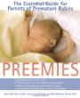 Preemies: The Essential Guide for Parents of Premature Babies