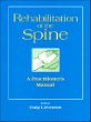 Rehabilitation of the Spine: A Practitioners Manual