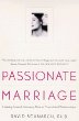 Passionate Marriage : Keeping Love and Intimacy Alive in Committed Relationships