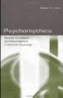 Psychomythics: Sources of Artifacts and Misconceptions in Scientific Psychology