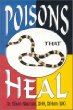 Poisons That Heal