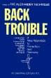 Back Trouble: A New Approach to Prevention and Recovery