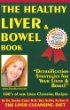 The Healthy Liver  Bowel Book