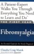 The First Year--Fibromyalgia: An Essential Guide for the Newly Diagnosed (The First Year Series)