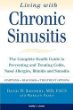 Living with Chronic Sinusitis: A Patients Guide to Sinusitis, Nasal Allegies, Polyps and their Treatment Options