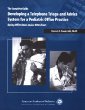 The Complete Guide: Developing a Telephone Triage and Advice System for a Pediatric Office Practice