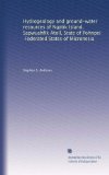 Hydrogeology and ground-water resources of Ngatik Island, Sapwuahfik Atoll, State of Pohnpei, Federated States of Micronesia
