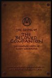 The Gospel of the Beloved Companion: The Complete Gospel of Mary Magdalene