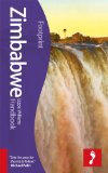 Zimbabwe Handbook: Travel Guide to Zimbabwe (Footprint - Handbooks)