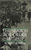 The Search for Order, 1877-1920