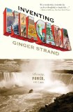 Inventing Niagara: Beauty, Power, and Lies