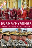 Burma Myanmar: What Everyone Needs to Know