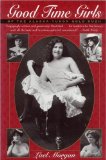 Good Time Girls of the Alaska-Yukon Gold Rush