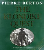 The Klondike Quest: A Photographic Essay 1897-1899