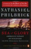 Sea of Glory: America s Voyage of Discovery, The U.S. Exploring Expedition, 1838-1842