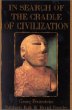 The Search of the Cradle of Civilization