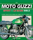 The Moto Guzzi Sport and Le Mans Bible