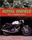 Royal Enfield: The Complete Story